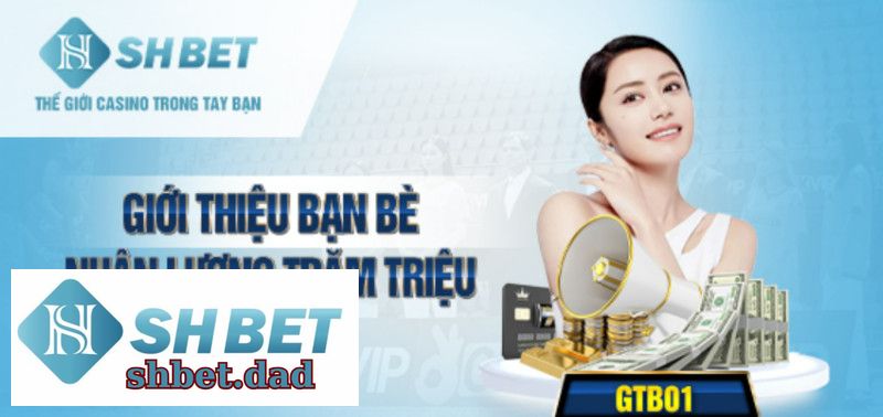 Khuyến Mãi Tại Shbet: Giới Thiệu Bạn Bè, Nhận Lương Trăm Triệu